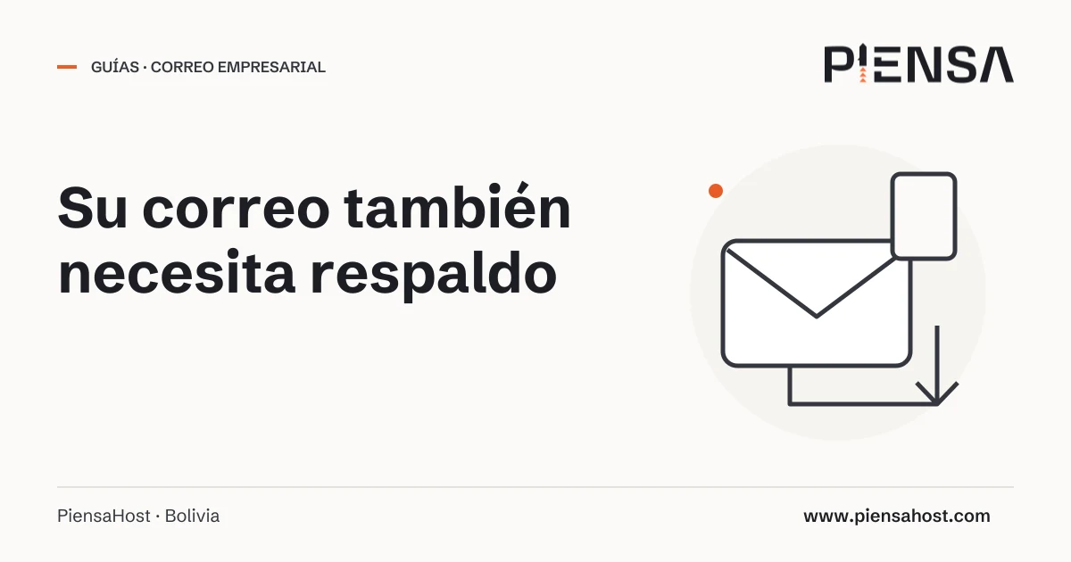 Su correo también necesita respaldo