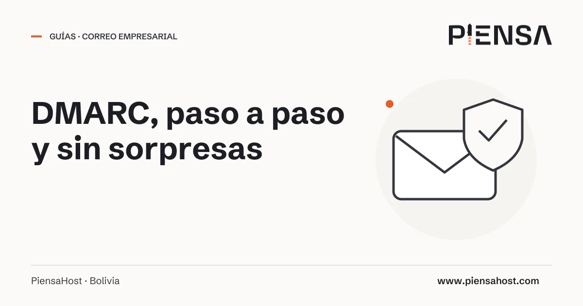 DMARC, paso a paso y sin sorpresas