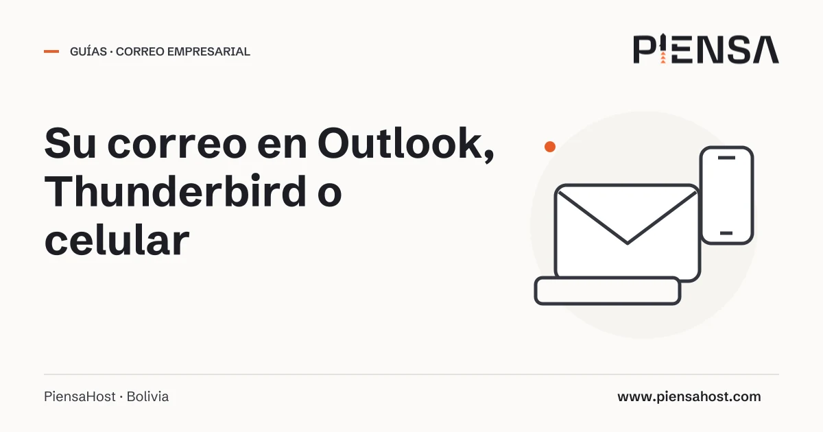 Su correo en Outlook, Thunderbird o celular